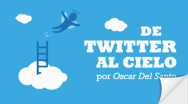 De Twitter al Cielo